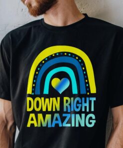 Down Right Amazing Shirt: Celebrate World Down Syndrome Day