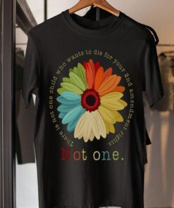 There Is Not One Child Not One Feminist Gift t-shirt